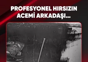 PROFESYONEL HIRSIZIN ACEMİ ARKADAŞI…