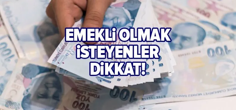 Emekli olmak isteyenlere güzel haber! Sigortalılara imkan tanınacak