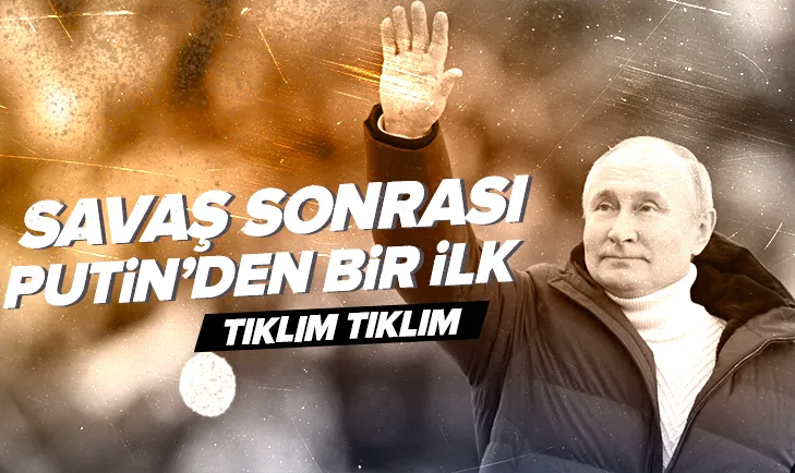 Ukrayna savaşı sonrası Putinden bir ilk