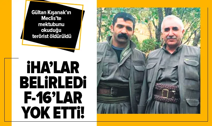 İHA'lar belirledi F-16'lar yok etti!