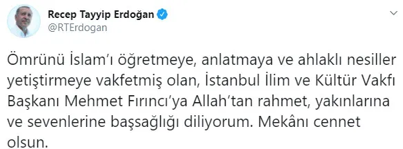 Son dakika: Başkan Erdoğan’dan İstanbul İlim ve Kültür Vakfı Başkanı Mehmet Fırıncı için taziye mesajı