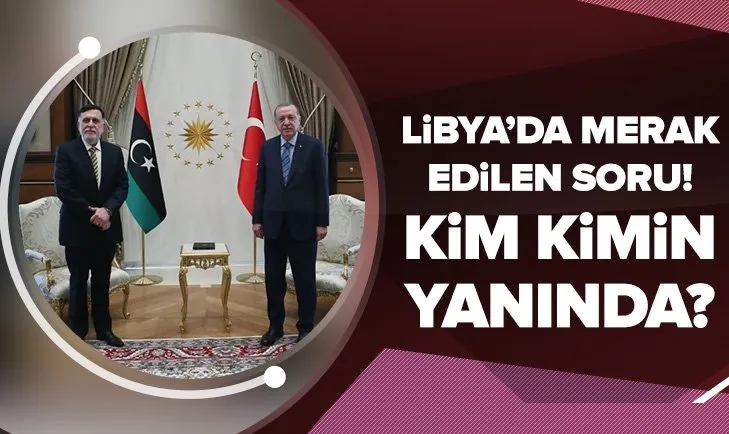 Libya’da kim, kimin yanında?