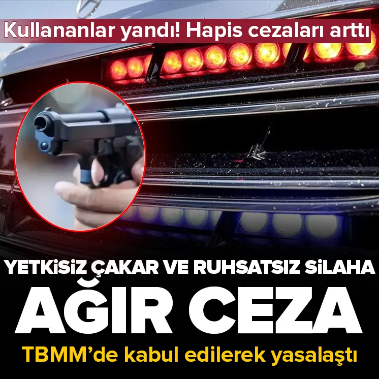 Yetkisiz çakar kullanımında cezalar artıyor