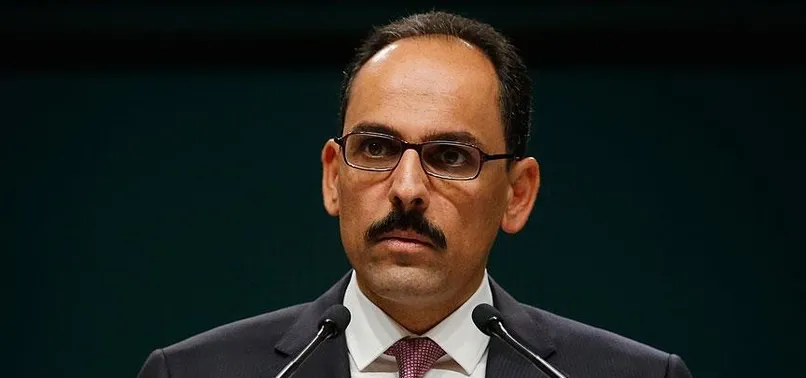İbrahim Kalın: Fırat Kalkanı Harekatı Türkiye'nin kararlılığını kanıtladı