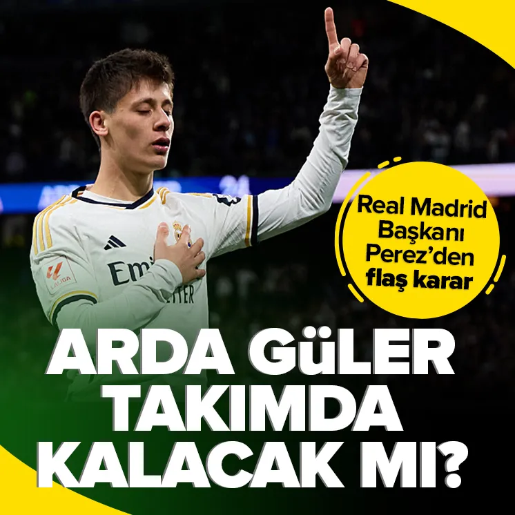 Perez’den flaş Arda Güler kararı!