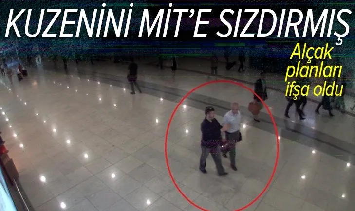 Adil Öksüz kuzeni Ali Öksüz'ü Milli İstihbarat Teşkilatı'na sızdırmış