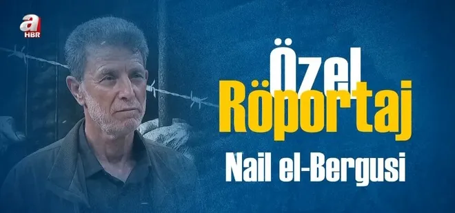 Zindanlarda Siyonist zulmü altında bir ömür! Filistinli direnişçi Nail El-Bergusi A Haber’de: Kudüs’ü Türk halkıyla birlikte özgürleştireceğiz