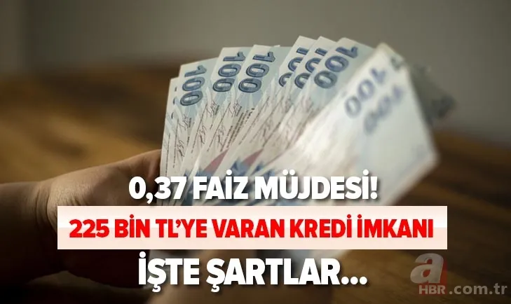 Aylık faiz 0,37 seviyesinde! Halkbank 25.000 TL, 150.000 TL, 175.000 TL, 225.000 TL kredi başvuru şartları nedir? 1