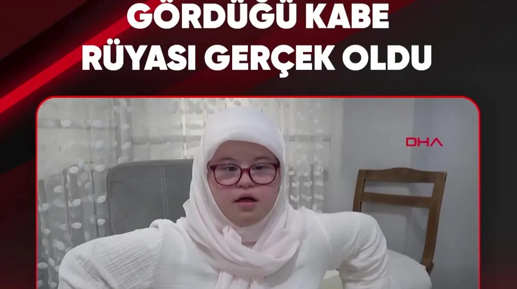 GÖRDÜĞÜ KABE RÜYASI GERÇEK OLDU