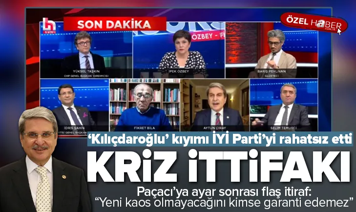 İYİ Partili Çıray’dan 6’lı masada yeni kriz sinyali