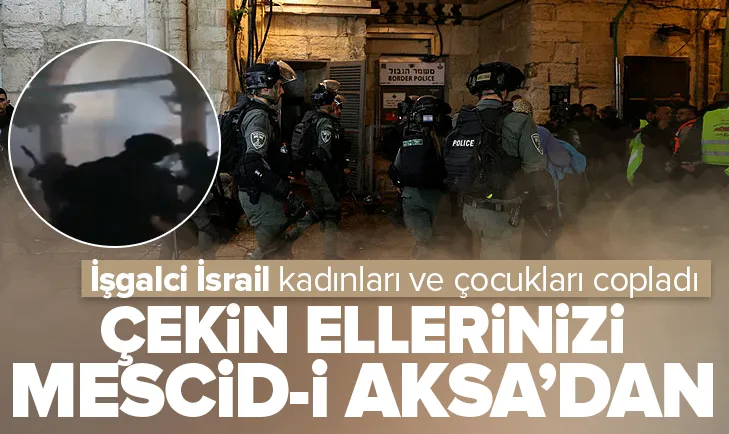 Çekin ellerinizi Mescid-i Aksa’dan!