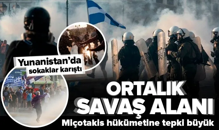 Son dakika: Yunanistan'da sokaklar savaş alanı gibi! Miçotakis hükümetine tepki yağıyor