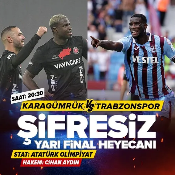 ZTK’da final yolunda son düzlük! İşte Fatih Karagümrük - Trabzonspor maçının 11’leri