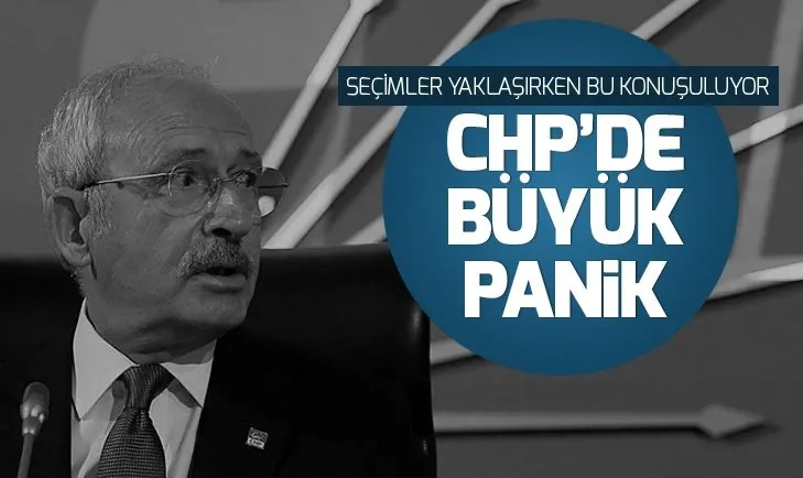 CHPde yerel seçimler öncesi büyük panik