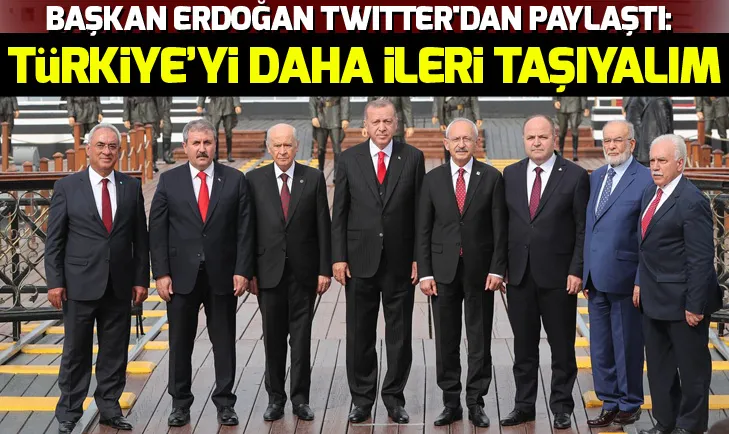 Erdoğan: Türkiyeyi daha ileri taşıyalım