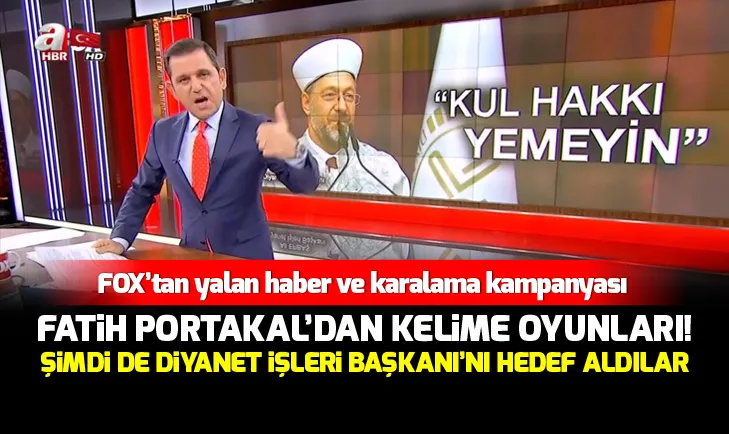 FOX Haber Diyanet İşleri Başkanı Ali Erbaşı hedef aldı