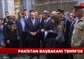 Pakistan Başbakanı Şerif'ten TBMM'ye ziyaret
