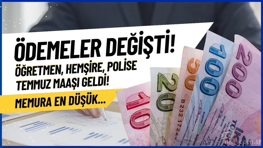 Ödemeler değişti: Memura en düşük 40.845 TL, Emekli memura: 21.479 TL maaş! 2024 Temmuz zam tablosu: Öğretmen, hemşire, vaiz, polis... 1