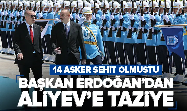 Başkan Erdoğandan Aliyeve taziye