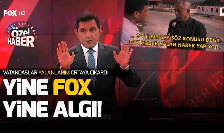 Yine FOX yine algı operasyonu! Yalanlarını vatandaşlar ortaya çıkardı