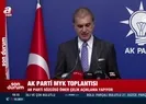 Ömer Çelikten MYK toplantısı sonrasında önemli açıklamalar
