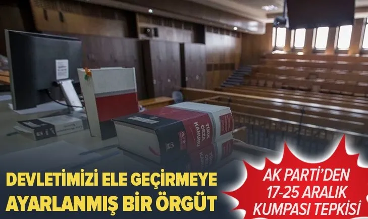 Son dakika: AK Parti'den 17-25 Aralık kumpası mesajı! FETÖ, devletimizi ele geçirmeye ayarlanmış karanlık bir örgüttür