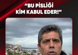 "BU PİSLİĞİ KİM KABUL EDER!"