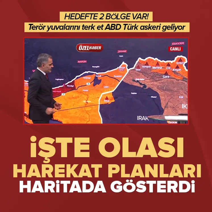 İşte olası harekat planları! Haritada gösterdi