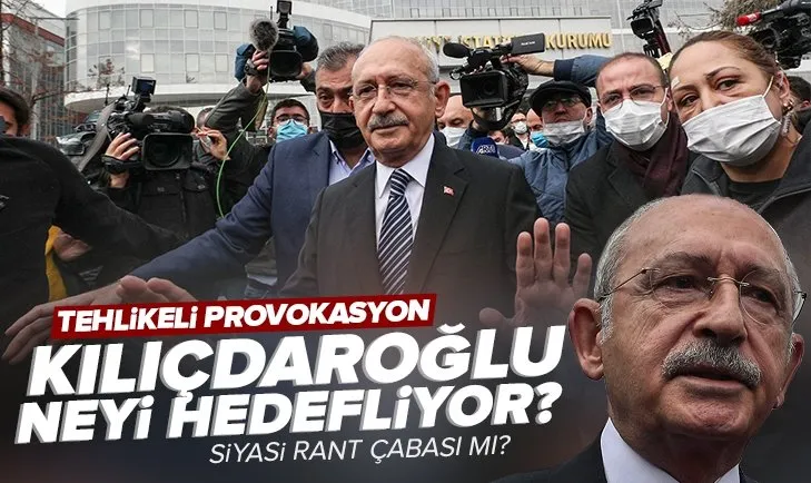 Son dakika: TÜİK’in kapısına randevusuz dayanan Kılıçdaroğlu neyi hedefliyor?
