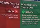 Sığınmacılarla ilgili iddia ve gerçekler