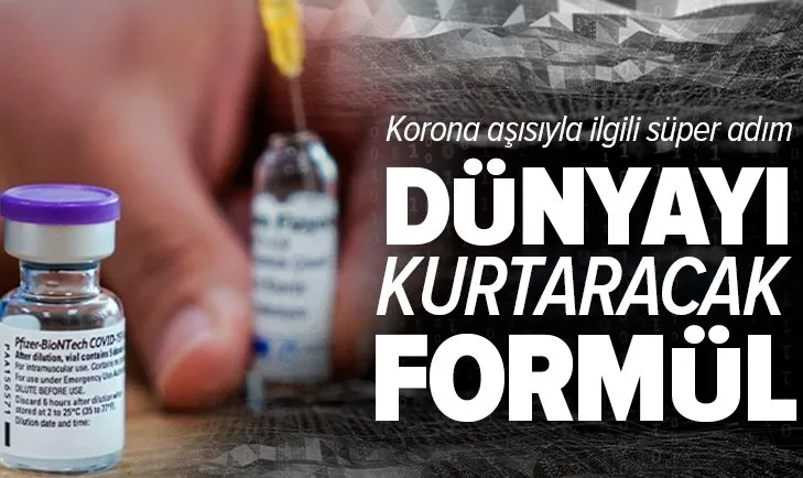 Koronavirüs aşısıyla ilgili süper adım! Dünyayı kurtaracak formül
