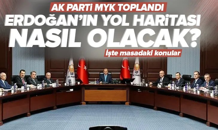 AK Parti MYK toplandı!