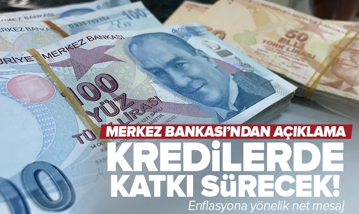 Kredilere ve enflasyona yönelik açıklama