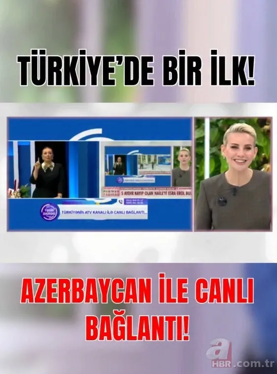 İki ülkeyi buluşturan yayın: Azerbaycan'da kayboldu Esra Erol'da bulundu 9