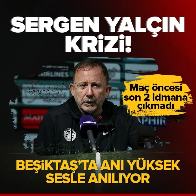 Antalyaspor’da Sergen Yalçın krizi!