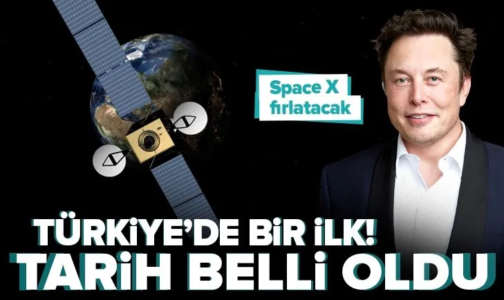 Son dakika: İlk milli haberleşme uydusu Türksat 6A’yı Space X fırlatacak