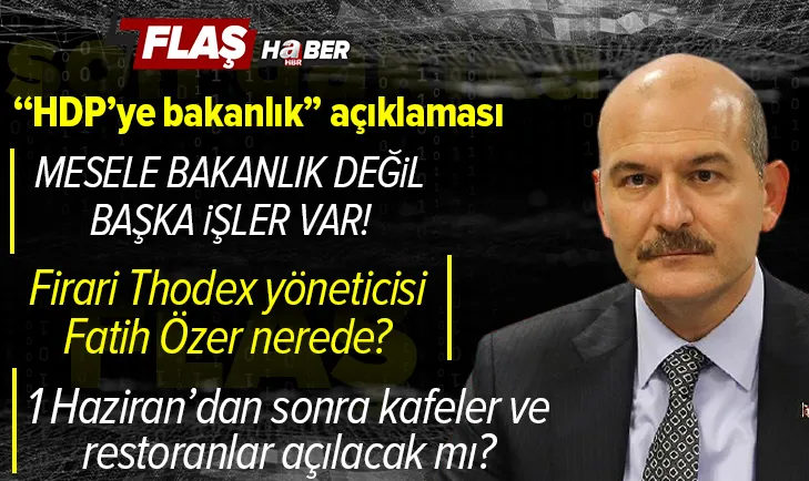 İçişleri Bakanı Soyludan flaş açıklamalar!