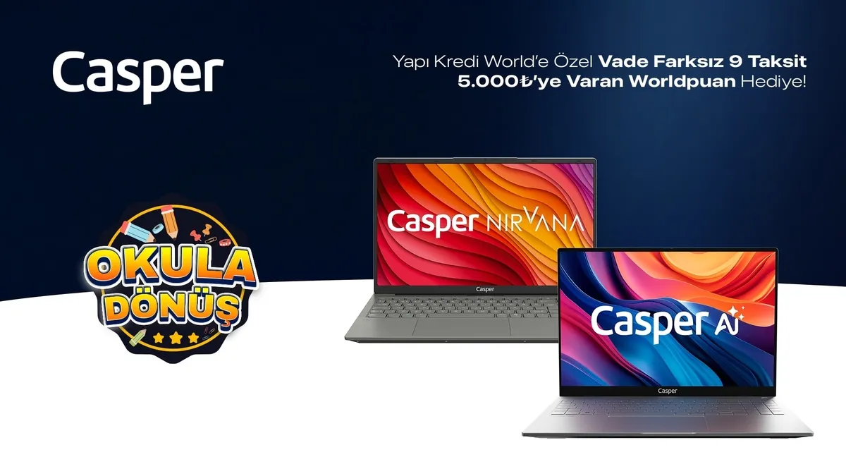 Casper ile okula dönüş başlıyor! Yeni nesil Casper laptoplar ile derslere ve projelere akıllı destek