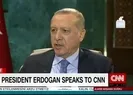 Cumhurbaşkanı Erdoğan CNN Internationale konuştu