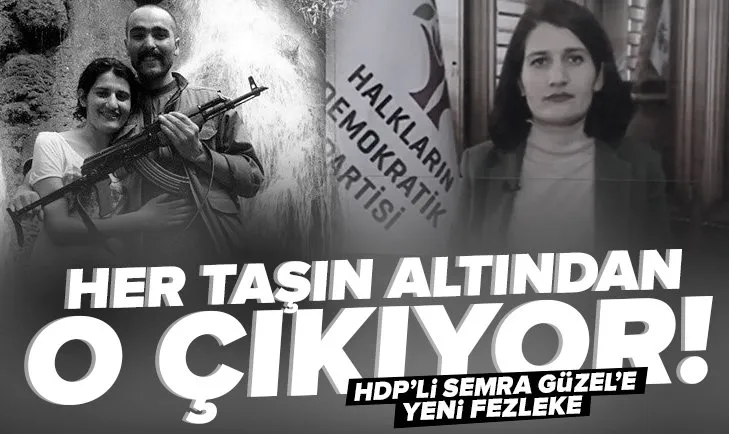 Firari HDP’li Semra Güzel’e yeni fezleke!