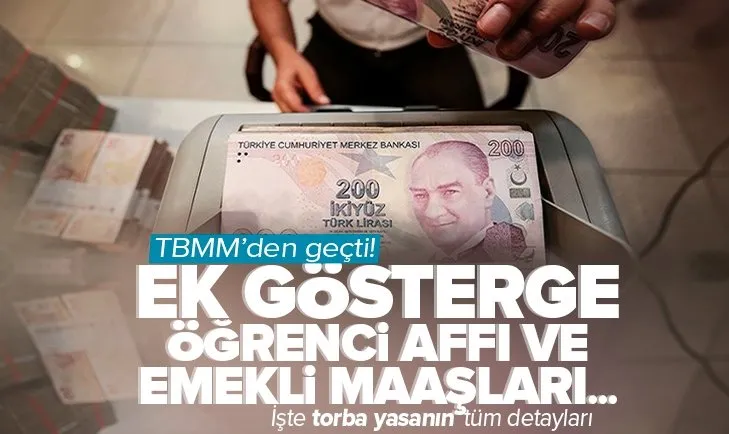 Son dakika: 3600 ek gösterge ve öğrenci affı TBMM’de kabul edildi