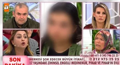 17 yaşındaki zihinsel engelli kızın Esra Erol canlı yayınındaki itirafları olay oldu