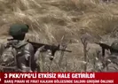 3 YPG/PKKlı etkisiz hale getirildi