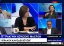 Halk TVde skandal yayın! Macron ve Merkeli koruyup Başkan Erdoğanı suçladı