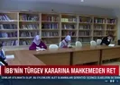 TÜRGEV’in itirazı haklı bulundu