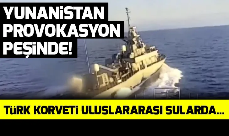 Yunan hücum botu Türk savaş gemisini taciz etti