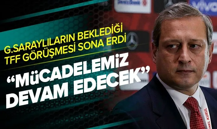 Galatasaray Başkanı Burak Elmas TFF görüşmesinin ardından açıkladı: Mücadelemiz devam edecek