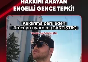 HAKKINI ARAYAN ENGELLİ GENCE TEPKİ!