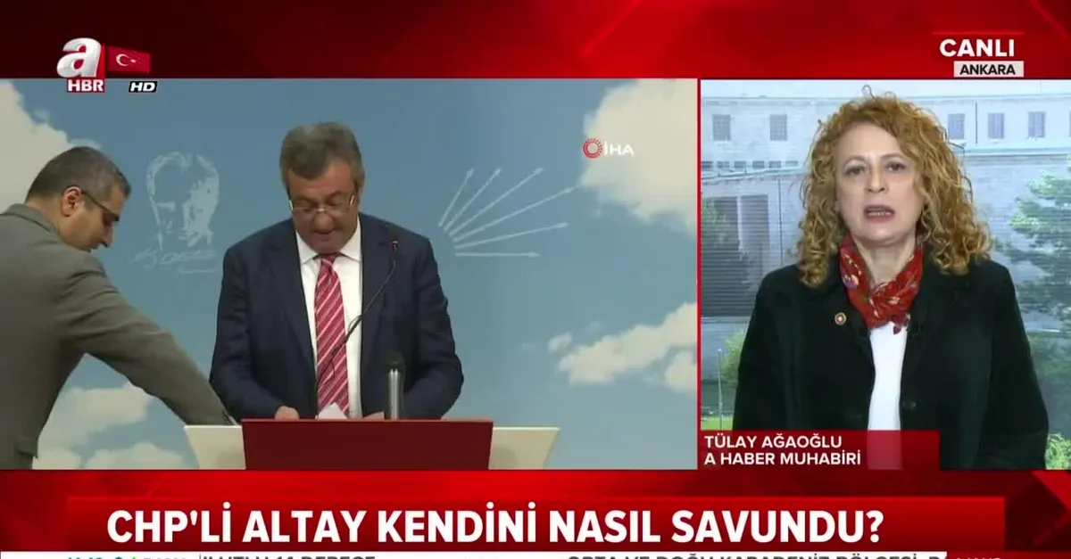 CHP'li Altay kendini nasıl savundu?