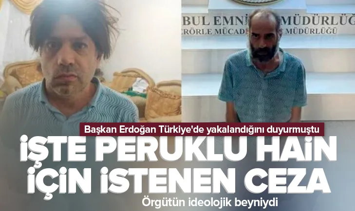 İşte DEAŞın kritik ismi için istenen ceza